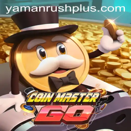Exploring the Exciting World of CoinMasterGO and the Thrill of YamanRush