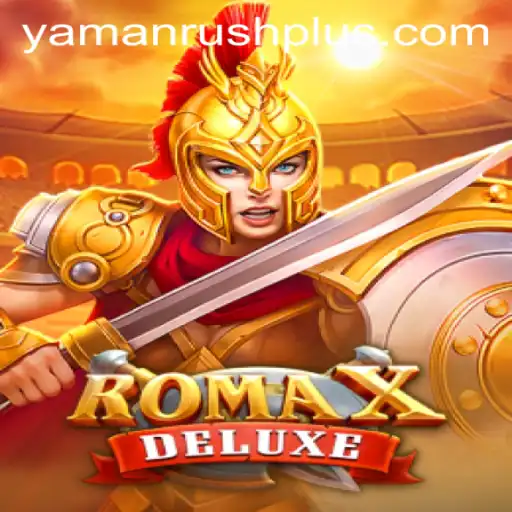 Exploring the Exciting World of RomaXDeluxe and Its Captivating YamanRush