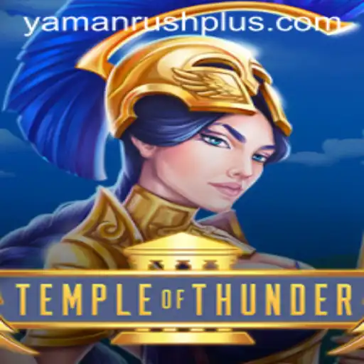 Unveiling TempleofThunder: The Epic Adventure of YamanRush